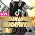 TikTok: Panduan Lengkap Cara Mendapatkan Uang dari TikTok