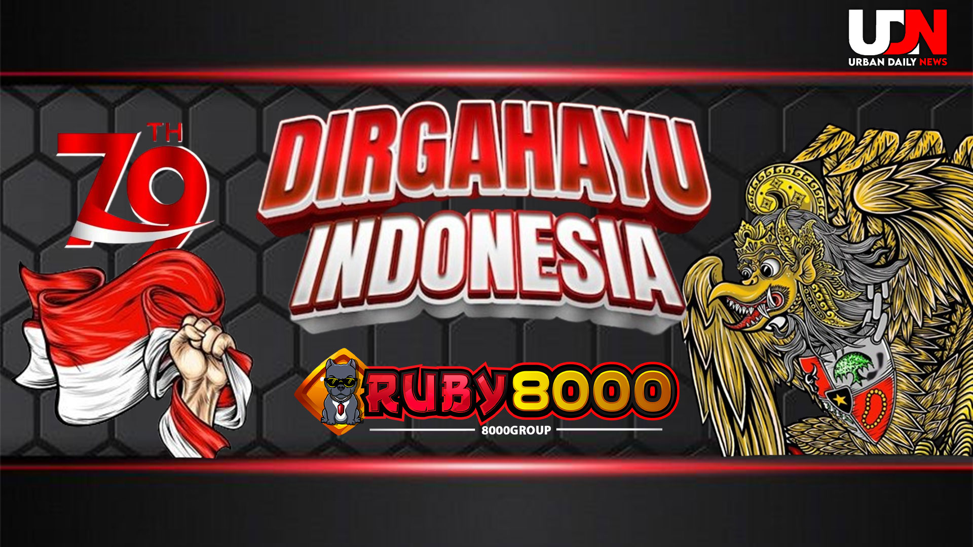 17 Agustus: Nikmati Bonus dan Kemenangan Besar di Ruby8000