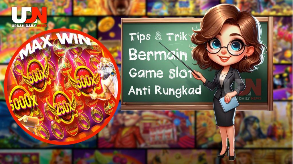 Cara Bermain Game Slot Panduan Lengkap dan Efektif