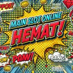 Main Slot Online Hemat, Begini Triknya Biar Modal Kecil Jadi Besar